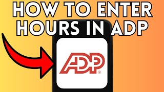 New! How To Enter Hours In Adp (Full Guide) 2025!