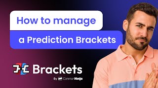 How to manage a Prediction Brackets (Pick'em Bracket)