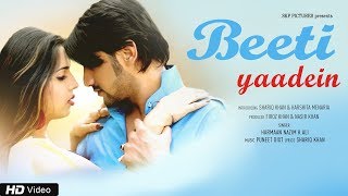 Beeti Yaadein | Shariq Khan, Harshita Menaria, Harmaan Nazim K Ali | Latest Romantic Video