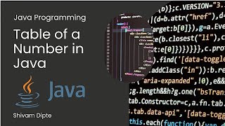Print Multiplication Table Easily..! | Java Basics | Java Programming | Shivam Dipte