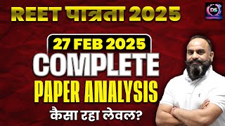 REET 2025: 27 Feb 2025 Paper Analysis | REET 2025 1st Shift Paper Analysis | By Devi Singh Sir