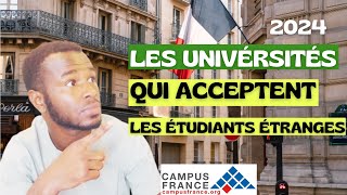 les universités qui acceptent facilement les étudiants étrangers en France, Admission campus France