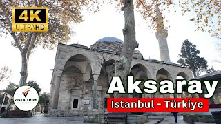 AKSARAY 4K WALKING TOUR | VISTATRIPS