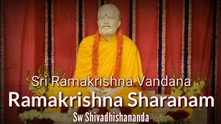 ★ Ramakrishna Sharanam...By Sw Shivadhishananda #TavaSangeet