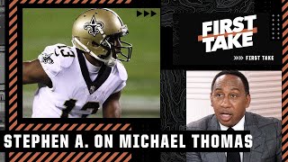 Why Stephen A. has a problem with Michael Thomas | First Take