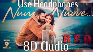 Red [2020] || Nuvve Nuvve 8D Audio Song || Ram Pothineni || RS Media Entertainments