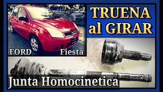 Truena al dar Vuelta, FORD FIESTA, Cómo Cambiar Junta Homocinetica