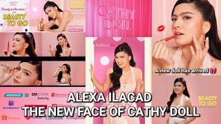 ALEXA ILACAD IS THE NEW FACE OF CATHY DOLL | NEW ENDORSEMENT #Alexailacad #Beauty #CathyDollPH