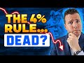 The 4% Rule is DEAD! (Do This Instead For Retirement Income)