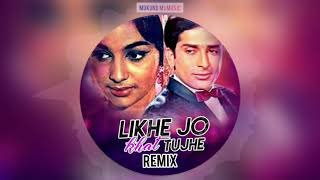 Likhe Jo Khat Tujhe - Remix | My Letter To You | Mohammed Rafi