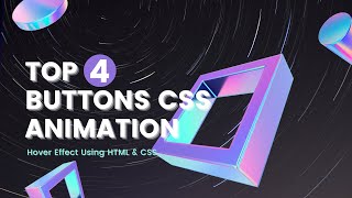Animated Gradient Buttons On Hover Using HTML & CSS | Top 4 Button Animation Hover Effects | (Hindi)