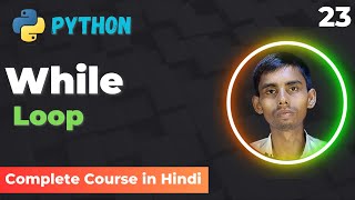 Python Tutorial: Python While Loop Tutorial in Hindi | edutika