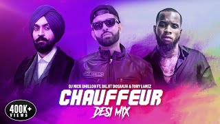 Chauffeur (Desi Mix) | Nick Dhillon | Diljit Dosanjh | Latest Punjabi Song 2022