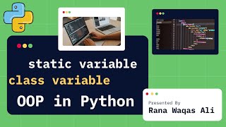Static Variables and Class Variables in Python | OOP in Python Explained with Examples