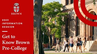 Get to Know Brown Pre-College Information Sessions 2023