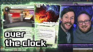 Over the Clock - Android: Netrunner // LIVE