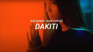 Bad Bunny, Jhay Cortez - Dakiti (LETRA)