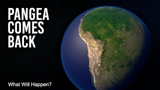 What If the Supercontinent Pangea Comes Back??