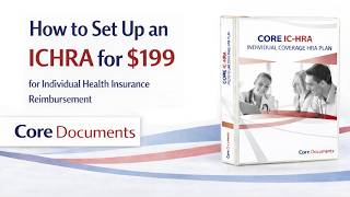 How to set up an Individual Coverage HRA or ICHRA for just $199 from Core Documents