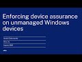 Okta - Device Assurance for unmanaged Windows device