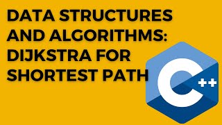Dijkstra's Algorithm for Shortest Paths in C++