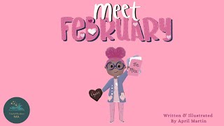 📚 Kid's Book- Read-Aloud 📚 Meet February by April Martin.