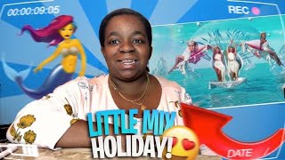 LITTLE MIX: HOLIDAY (OFFICIAL MUSIC VIDEO) | REACTION