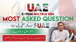 UAE 5-Year Multiple Entry Visa | Most Asked Questions Answered | Must Watch Before You Apply #uae