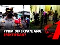 PPKM Diperpanjang, Efektifkah? | Kabar Siang di Lokasi