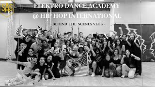 Behind The Scenes of Hip Hop International's Experience With Elektro Dance Academy | 2023