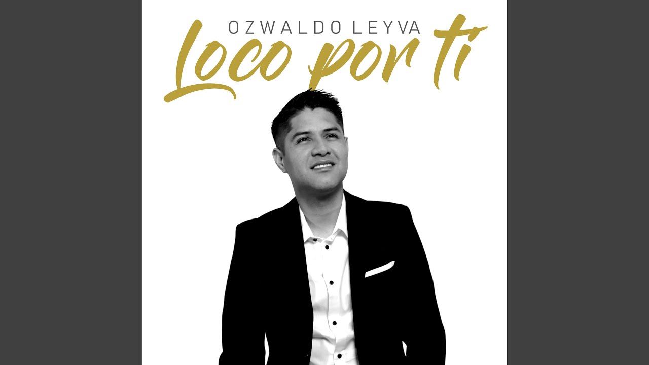 Loco Por Ti Youtube Music