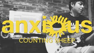 Anxious - Counting Sheep [ Guitar Cover ]