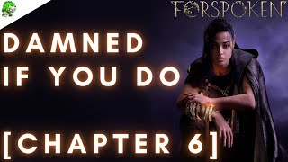 Forspoken Damned if you do [Chapter 6]