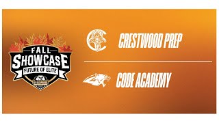 HP D-LEAGUE FALL SHOWCASE CRESTWOOD vs CODE ACADEMY 10/05/24