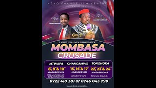 MTWAPA CRUSADE - MOMBADSA DAY 2 SERVICE LIVE BROADCAST. 11.08.2024