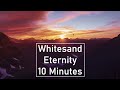 whitesand eternity 10 minutes