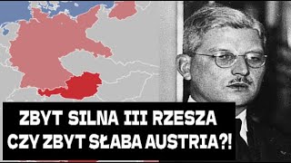 Zbyt silna III Rzesza czy zbyt słaba Austria? - Aneksja Austrii! (HNB)