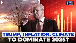 Global Economy Braces for Trump Tariffs, Inflation, Climate Change in 2025 | Firstpost Tech \u0026 Trade