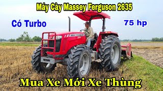 Máy Cày Massey Ferguson 2635 Mới Mua 5 Tháng, Mua Xe Thùng 520tr, Máy Cày Tây Ninh