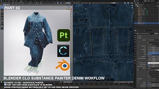 Clo3d to Substance Painter + Blender PART 03 DENIM MATERIAL - Substance for Digital Fashion - Import