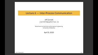 ECE 252 Lecture 6: Interprocess Communication (IPC)