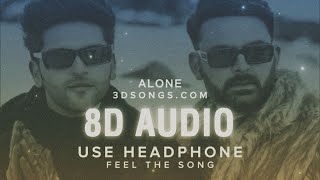 Alone Song (8D Audio) | Guru Randhawa, Kapil Sharma | Alone 3D Songs | 8D Music Beats