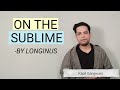 on the sublime by longinus summary and explanation