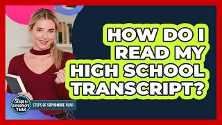 How Do I Read My High School Transcript?
