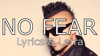 Sean Paul - No Fear (Lyrics) ft. Damian Marley, Nicky Jam