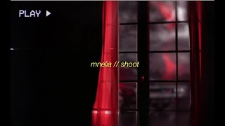 Mnelia – Shoot (Official Lyric Video)