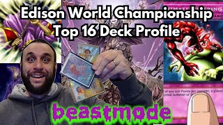 Edison World Championship Top 16 Deck Profile/Tournament Recap