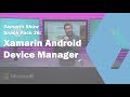 The New Xamarin Android Device Manager | Snack Pack