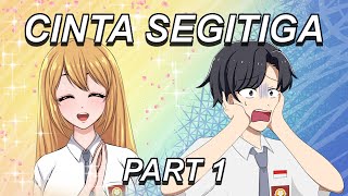 #245 || CINTA SEGITIGA PART 1 [ PERASAAN RINI KE ADIT ] - Animasi Percintaan Sekolah