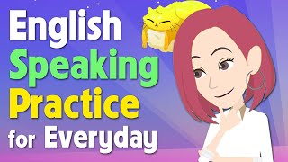 English Speaking Practice for Everyday  - English Conversation for Real Life